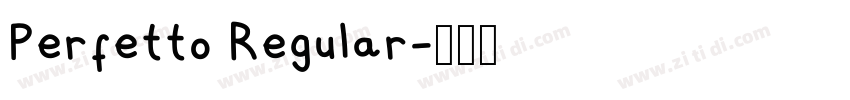 Perfetto Regular字体转换